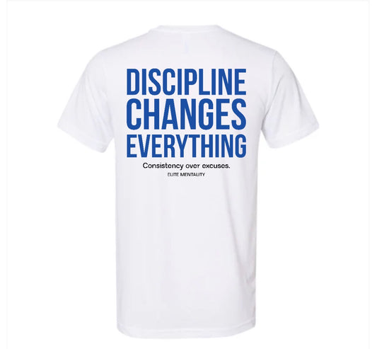 Discipline Changes Everything